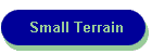 Small Terrain